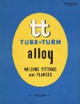 1969 Tube Turns, Inc. Tube-Turn Alloy Welding Fittings and Flanges